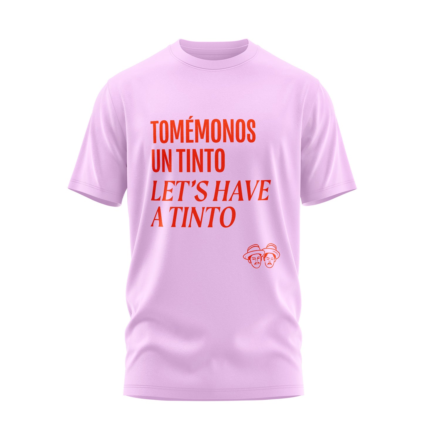 "Let's Have a Tinto" T-Shirt