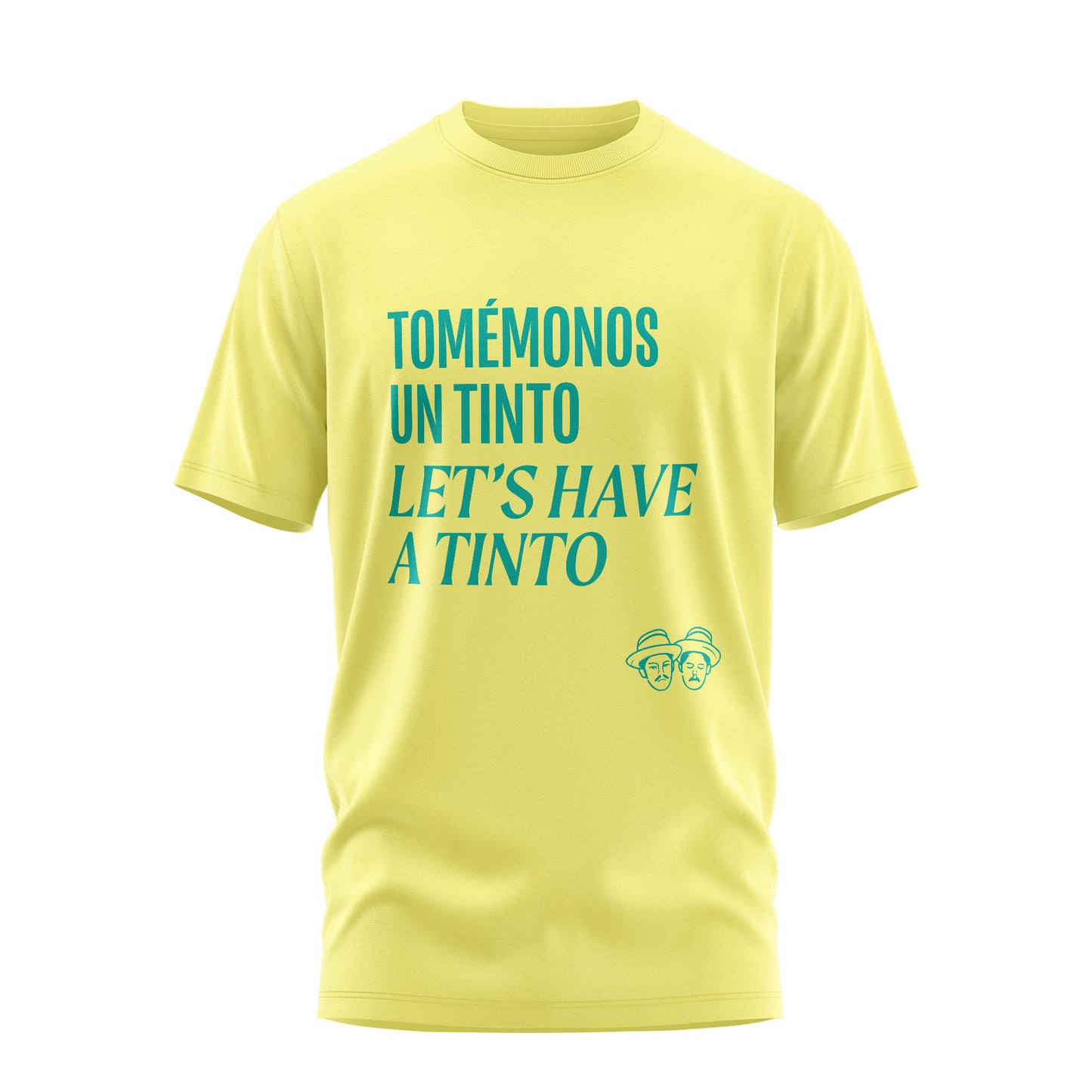 "Let's Have a Tinto" T-Shirt